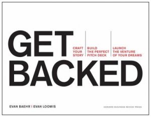 Get Backed by Evan Baehr & Evan Loomis