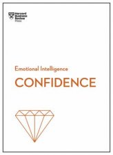 Confidence HBR Emotional Intelligence Series