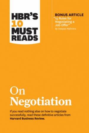 HBR's 10 Must Reads On Negotiation by Various