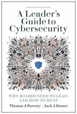 Leaders Guide To Cybersecurity