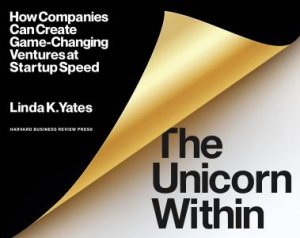 The Unicorn Within by Linda K. Yates