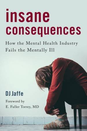 Insane Consequences by D. J. Jaffe