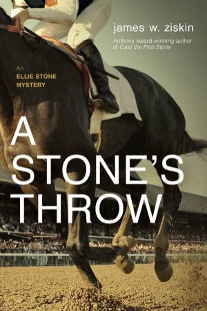 A Stone's Throw by James W. Ziskin