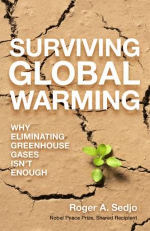 Surviving Global Warming by Roger Sedjo