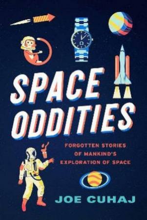 Space Oddities by Joe Cuhaj