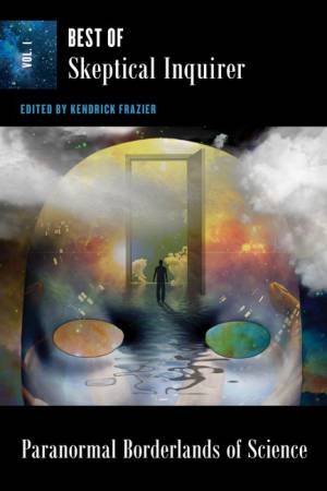 Paranormal Borderlands of Science by Kendrick Frazier