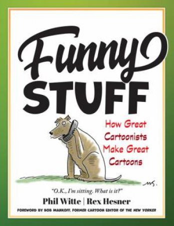 Funny Stuff by Philip Witte & Rex Hesner & Bob Mankoff