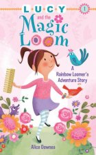 Lucy And The Magic Loom