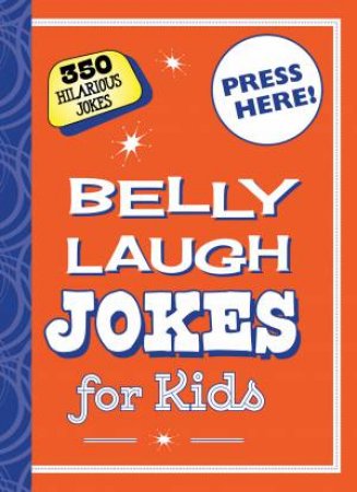 Belly Laugh Jokes for Kids by Sky Pony Editors