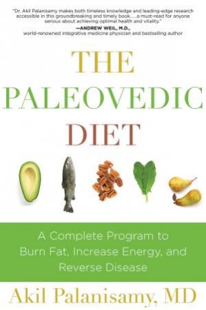 The Paleovedic Diet by Akil Palanisamy