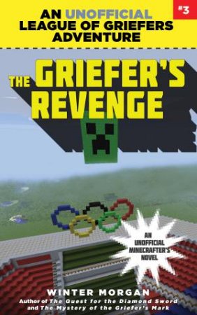 The Griefer's Revenge by Winter Morgan