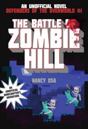 The Battle Of Zombie Hill by Nancy Osa