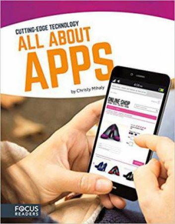 Cutting Edge Technology:  All About Apps by CHRISTY MIHALY