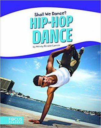 Shall We Dance? Hip-Hop Dance by WENDY HINOTE