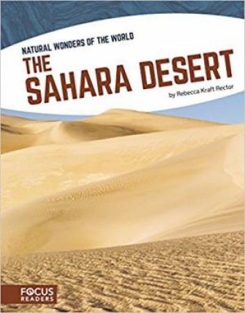 Natural Wonders: Sahara Desert by Rebecca Kraft Rector