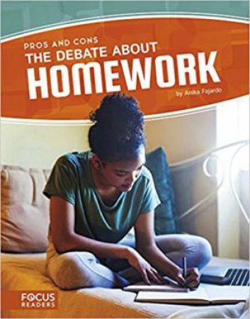 The Debate About Homework by Anika Fajardo