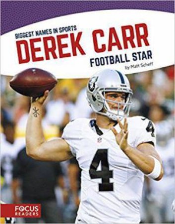 Biggest Names in Sports: Derek Carr by MATT SCHEFF