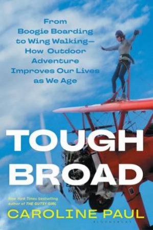 Tough Broad by Caroline Paul