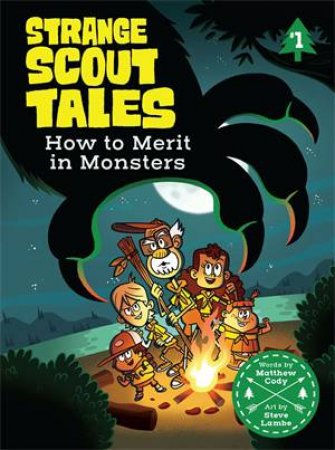 How To Merit In Monsters by Matthew Cody & Steve Lambe