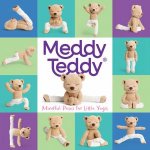 Meddy Teddy Mindful Poses for Little Yogis A Primer for Little Yogis