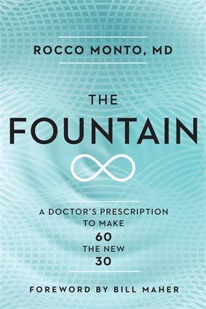 The Fountain by Dr. Rocco Monto