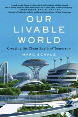 Our Livable World by Marc Schaus