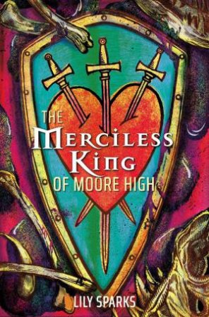 Merciless King of Moore High by LILY SPARKS