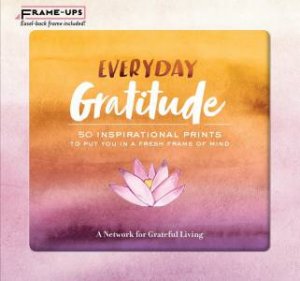 Everyday Gratitude Frame-Ups by Various