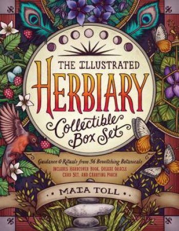 Illustrated Herbiary: Collectible Box Set by Maia Toll