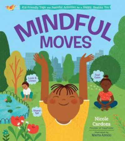 Mindful Moves by Nicole Cardoza