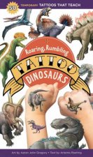 Roaring Rumbling Tattoo Dinosaurs 50 Temporary Tattoos That Teach