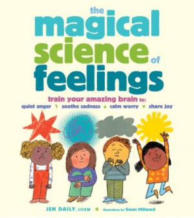 The Magical Science of Feelings by Jen Daily