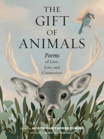 The Gift of Animals by Alison Hawthorne Deming