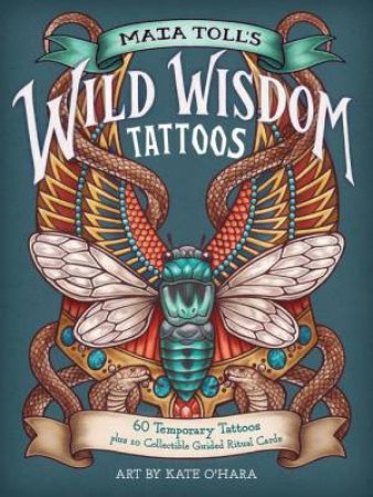 Maia Toll's Wild Wisdom Tattoos by Maia Toll