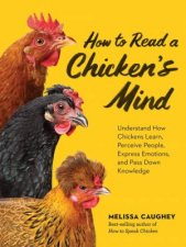 How to Read a Chickens Mind