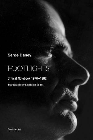 Footlights by Serge Daney