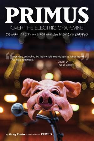 Primus, Over the Electric Grapevine by Primus & Greg Prato