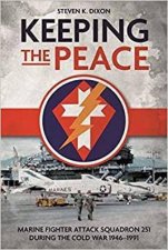 Keeping The Peace Marine Fighter Attack Squadron 251 During The Cold War 19461991