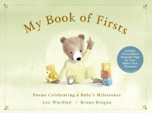 My Book of Firsts by Lee Wardlaw & Bruno Brogna