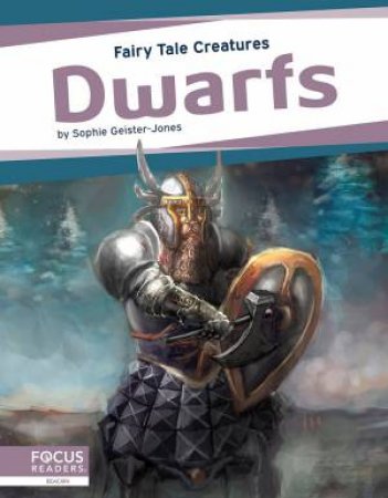 Fairy Tale Creatures: Dwarfs by Sophie Geister-Jones