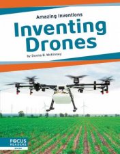 Amazing Inventions Inventing Drones