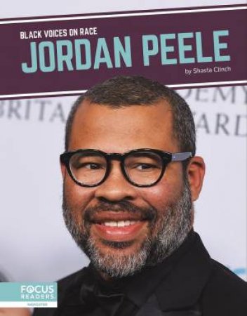 Black Voices On Race: Jordan Peele by Shasta Clinch