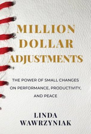 Million Dollar Adjustments by Linda Wawrzyniak