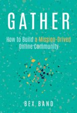 Gather