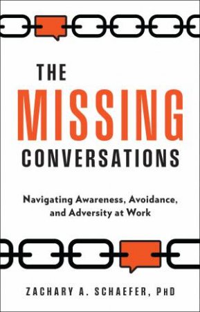 The Missing Conversations by Zachary A. Schaefer