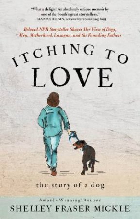 Itching to Love by Shelley Mickle