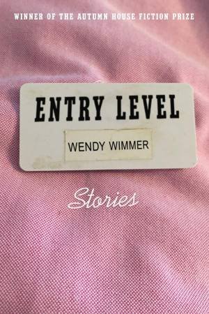 Entry Level by Wendy Wimmer