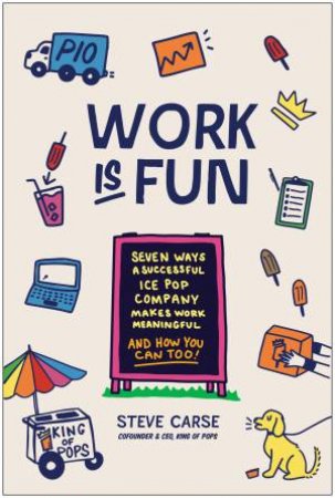 Work Is Fun by Steve Carse