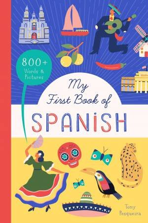 My First Book Of Spanish by Tony Pesqueira