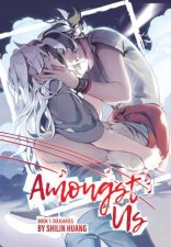 Amongst Us - Book 1: Soulmates: 9781638584131: Huang, Shilin: Books 